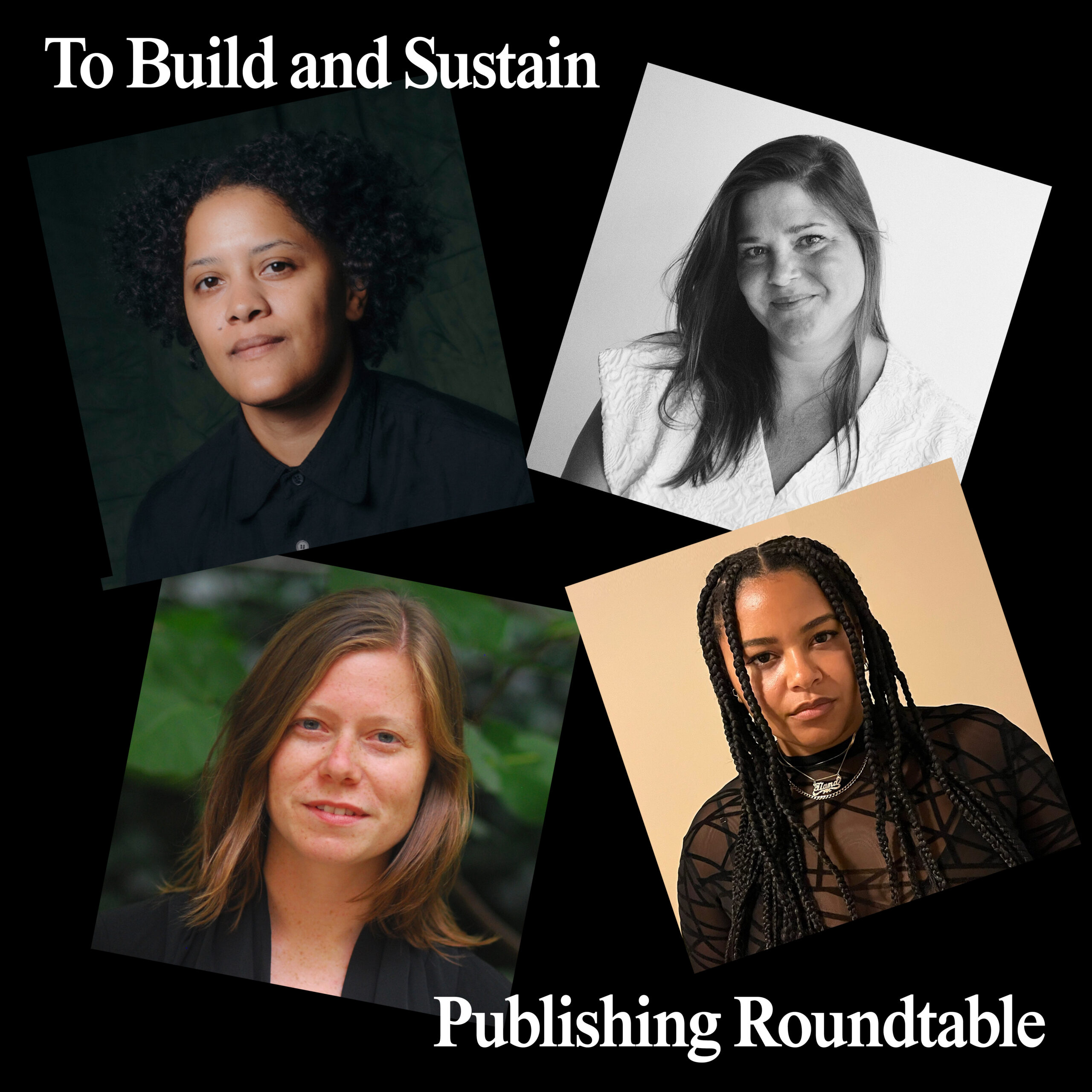 To Build and Sustain: Publishing Roundtable