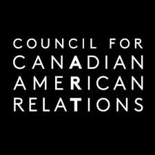 the Council for Canadian American Relations